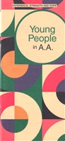 A.A. General Service Conference approved literature - Pamphlet 4 - Young People and A.A.