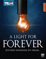 A Light for Forever: The Divided Kingdom of Israel Adult Leader's Guide