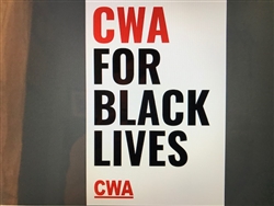 CWA FOR BLACK LIVES Poster