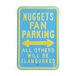 Denver Nuggets Steel Parking Sign, Throwback Colors-ALL OTHER FANS SLAM DUNKED   
