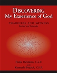 Discovering My Experience of God: Awareness and Witness