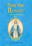 Pray the Rosary (Expanded Edition)