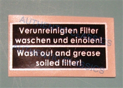 DECAL - " WASH OUT AND GREASE SOILED FILTER "  - FOR 190SL & 300SL AIR CLEANER HOUSING