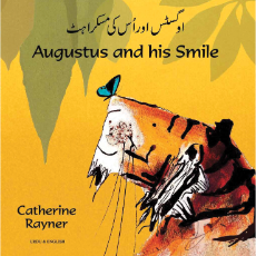 Augustus and His Smile - Bilingual Book in Arabic, Farsi, French, Spanish, Vietnamese, and many other languages. Multicultural book for children.