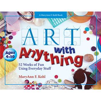 Art With Anything By Gryphon House