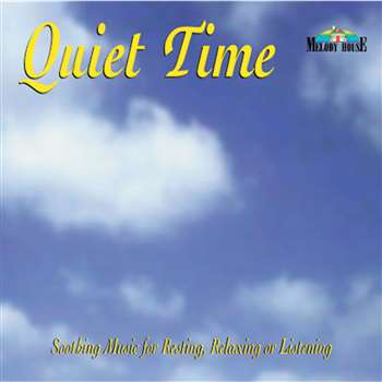 Quiet Time Cd By Melody House
