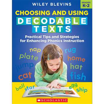 Choosing And Using Decodable Texts, SC-708296