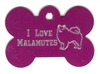 I Love Malamutes Bone Pet Tag