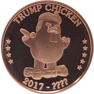 Trump Chicken 1oz. .999 Fine Copper