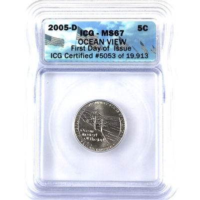 2005 D USA Nickel, Ocean in View, ICG Certified MS-67 First Day of Issue