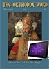 The Orthodox Word #324-325 Digital Edition