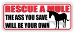 Rescue A Mule Bumper Sticker