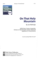 ON THAT HOLY MOUNTAIN (standard edition) - choral, keyboard, guitar