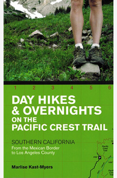 Day Hikes & Overnights on the Pacific Crest Trail – Southern California