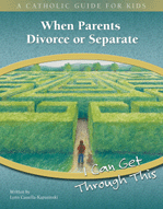 When Parents Divorce or Separate