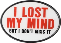 Lost My Mind Trailer Hitch Cover
