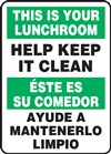 Safety Sign - This Is Your Lunchroom Help Keep It Clean